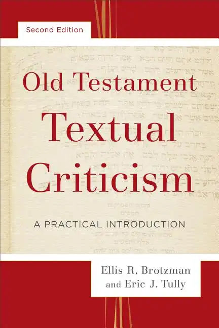 Old Testament Textual Criticism: A Practical Introduction - Paperback