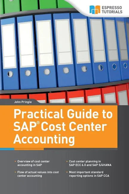 Practical Guide to SAP Cost Center Accounting - Paperback