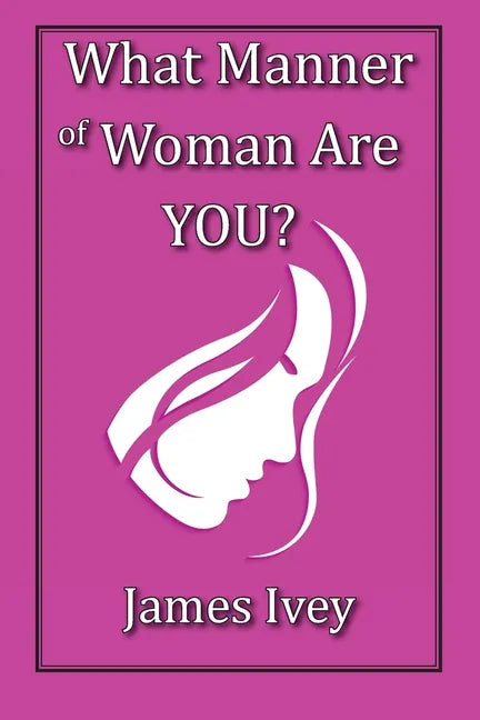 What Manner of Woman Are You? - Paperback