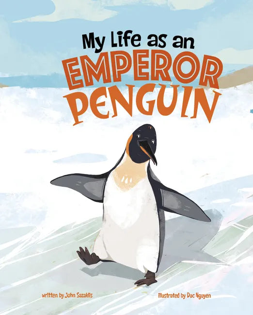 My Life as an Emperor Penguin - Hardcover