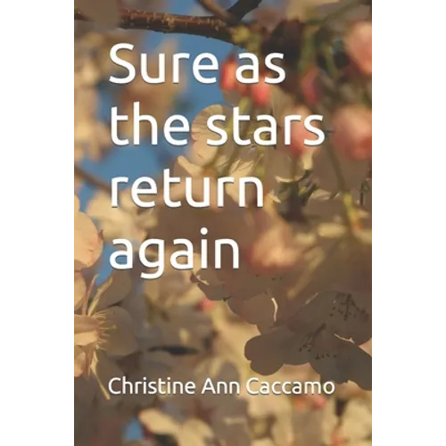 Sure as the stars return again - Paperback