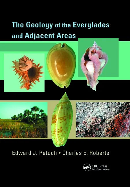 The Geology of the Everglades and Adjacent Areas - Paperback