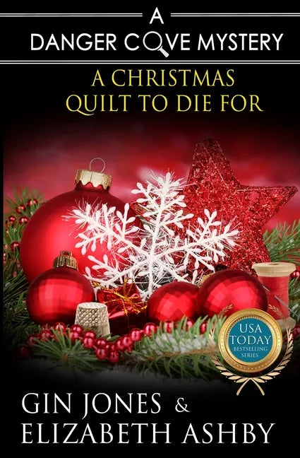 A Christmas Quilt to Die For: A Danger Cove Quilting Mystery - Paperback