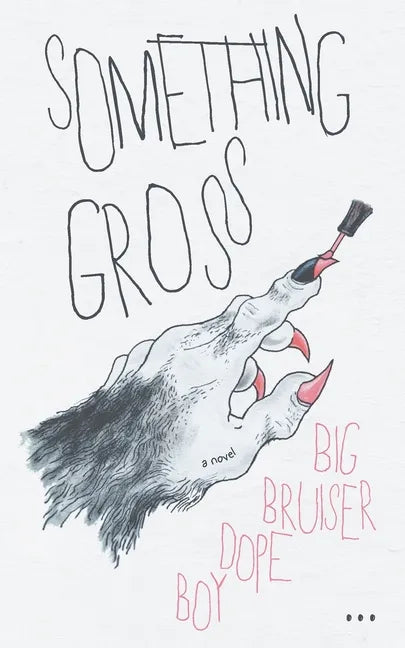 Something Gross - Paperback