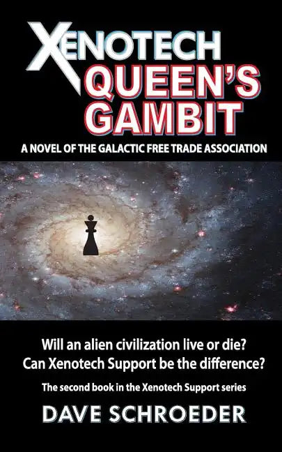 Xenotech Queen's Gambit: A Novel of the Galactic Free Trade Association - Paperback
