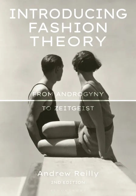 Introducing Fashion Theory: From Androgyny to Zeitgeist - Paperback