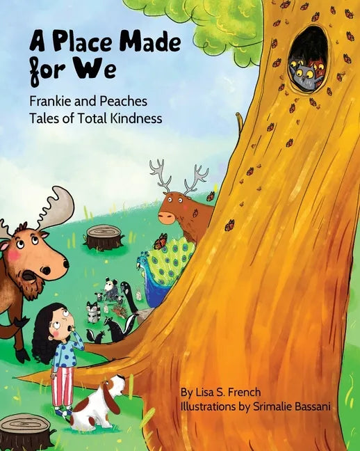 A Place Made for We: A story about the importance of caring for nature and animals. - Paperback