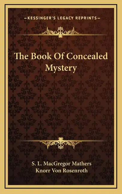 The Book of Concealed Mystery - Hardcover