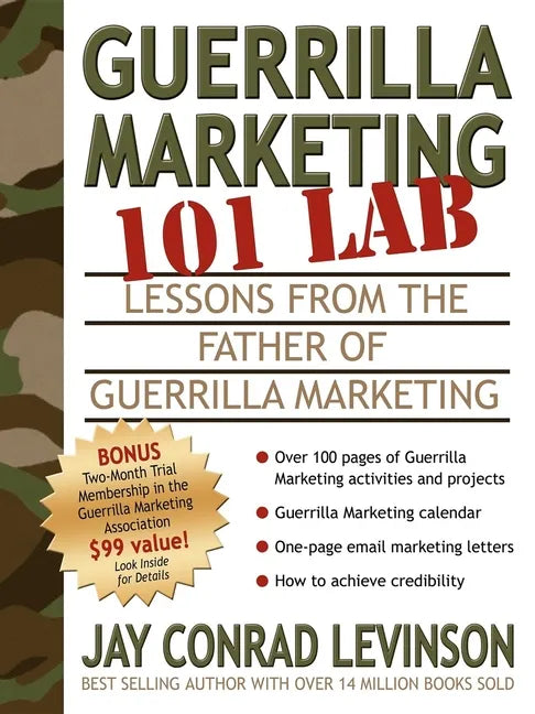 Guerrilla Marketing 101 Lab: Lessons from the Father of Guerrilla Marketing - Paperback