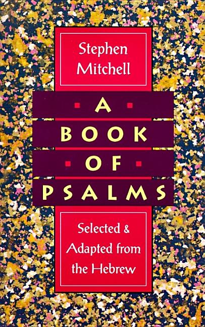 A Book of Psalms: Selected and Adapted from the Hebrew - Paperback