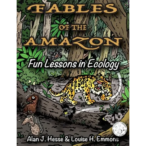 Fables of the Amazon: Fun Lessons in Ecology - Paperback