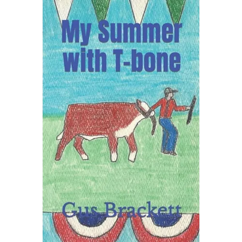 My Summer with T-bone - Paperback