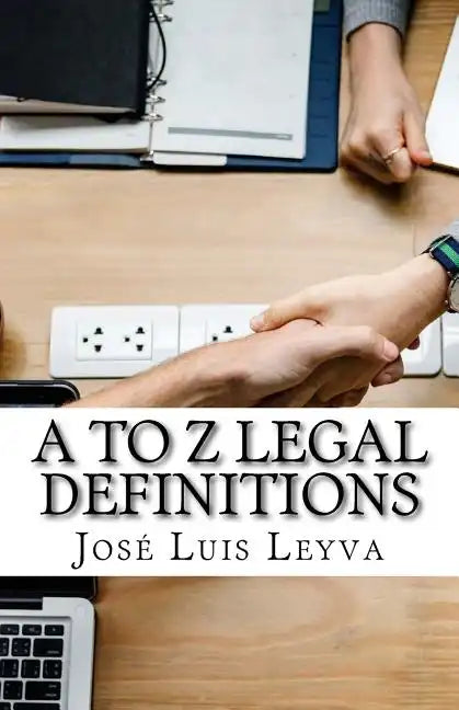A to Z Legal Definitions: English-Spanish Legal Glossary - Paperback