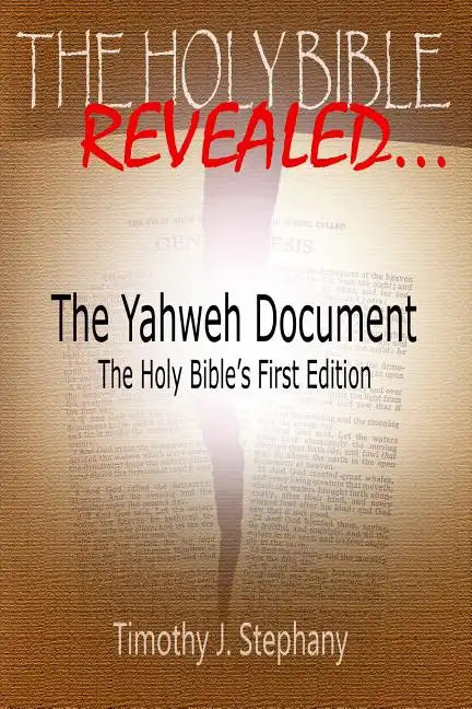 The Yahweh Document: The Holy Bible's First Edition - Paperback