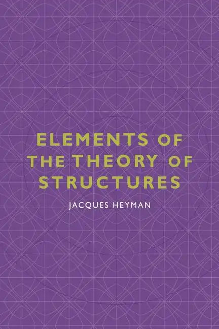Elements of the Theory of Structures - Paperback
