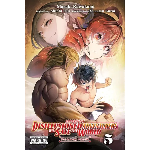 Apparently, Disillusioned Adventurers Will Save the World, Vol. 5 (Manga) - Paperback