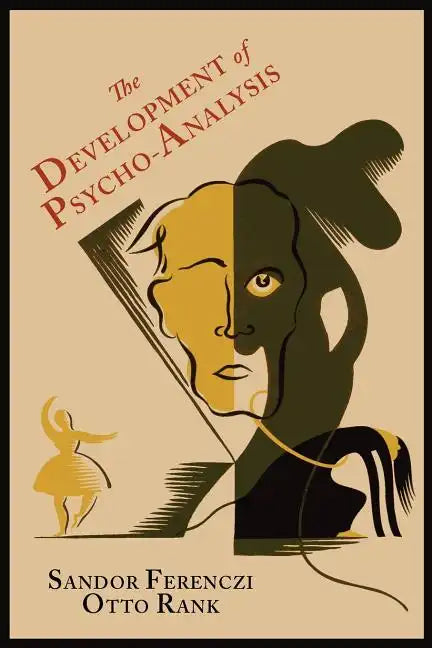 The Development of Psycho-Analysis - Paperback