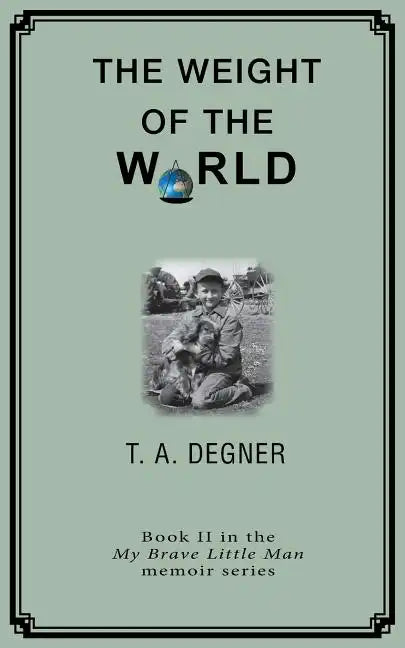 The Weight of the World: An orpahan's inspirational journdy from the dark side to a life of hope - Paperback