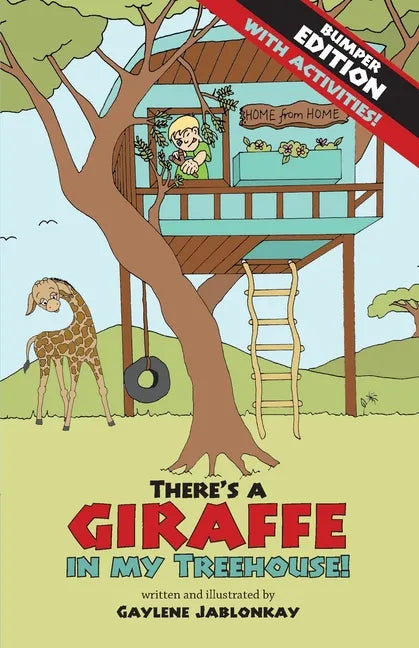 There's a Giraffe in my Treehouse! Bumper Edition: Story + activities = twice the fun! - Paperback
