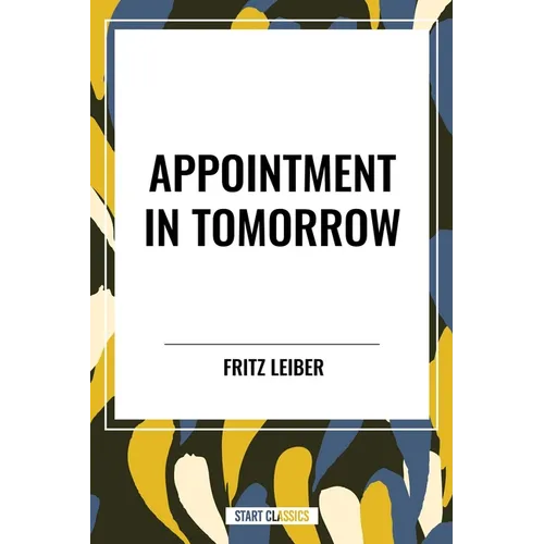 Appointment in Tomorrow - Hardcover