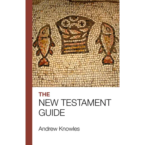 The Bible Guide - New Testament: Updated Edition - Paperback