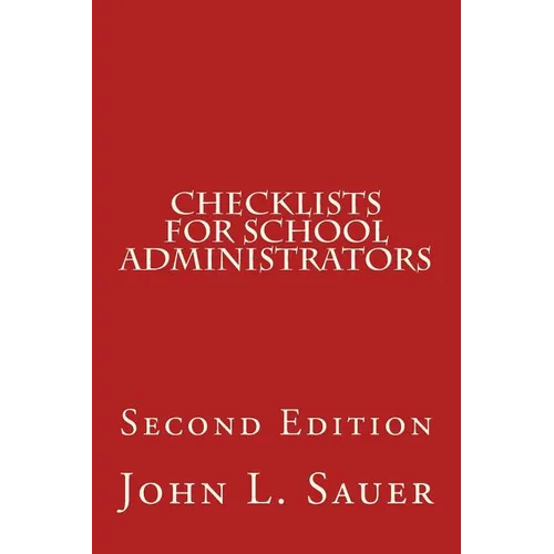 Checklists for School Administrators: Second Edition - Paperback