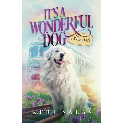 It's a Wonderful Dog - Easter Eggs - Paperback