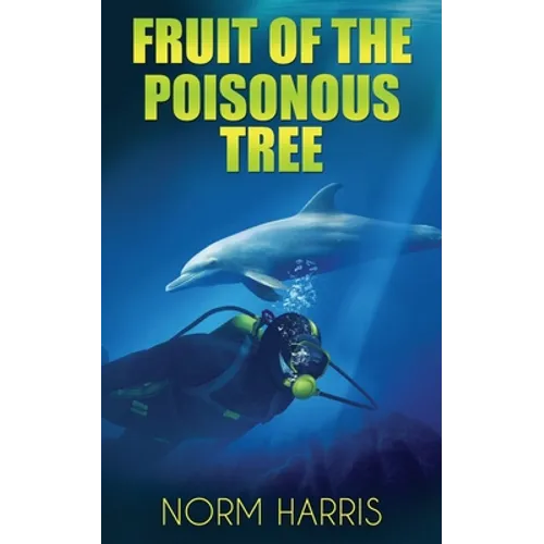 Fruit of the Poisonous Tree - Paperback