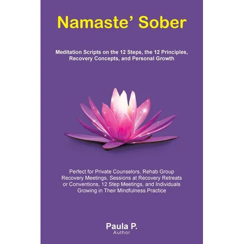 Namaste' Sober - Paperback