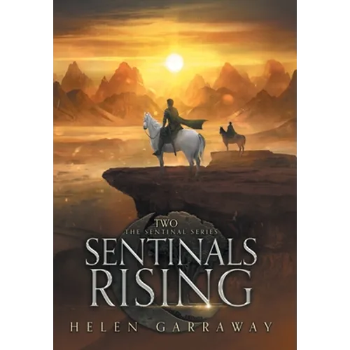 Sentinals Rising - Hardcover