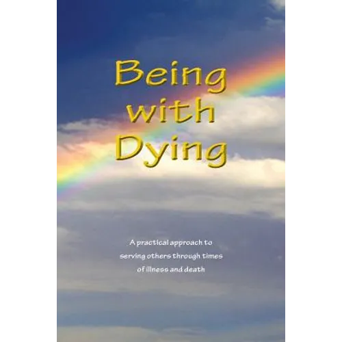 Being With Dying - Paperback