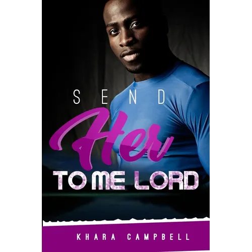 Send Her To Me Lord - Paperback