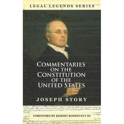 Commentaries on the Constitution of the United States - Hardcover
