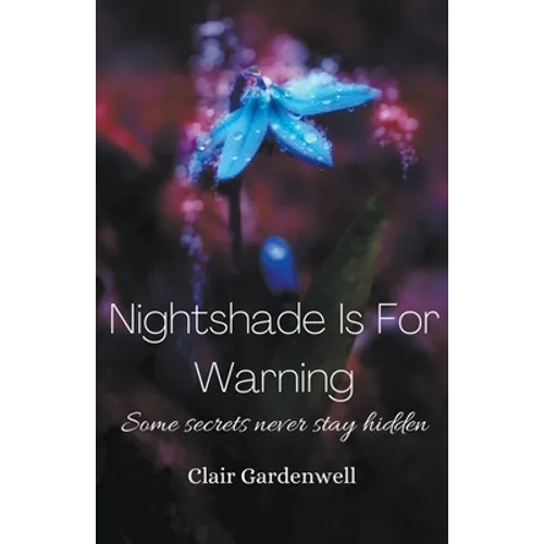 Nightshade Is For Warning - Paperback