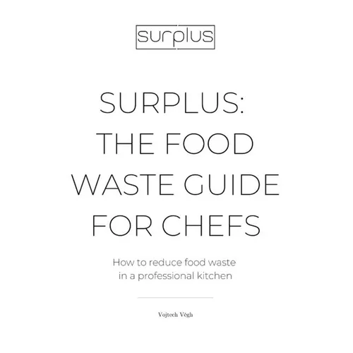 Surplus: The food waste guide for chefs - Paperback