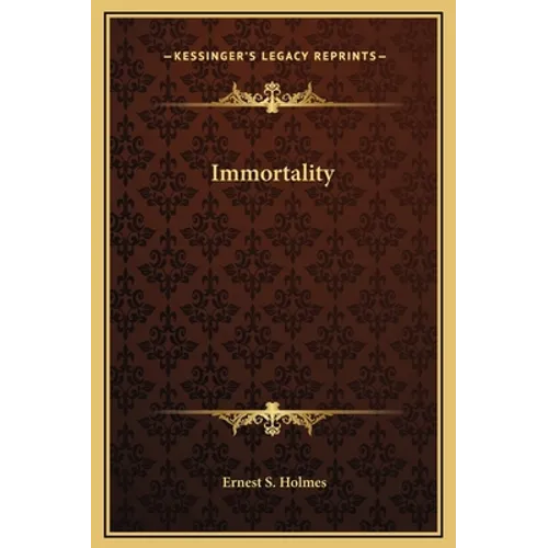 Immortality - Hardcover