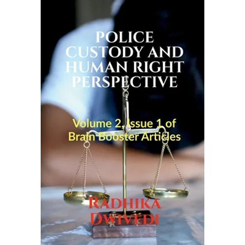 Police Custody and Human Right Perspective - Paperback