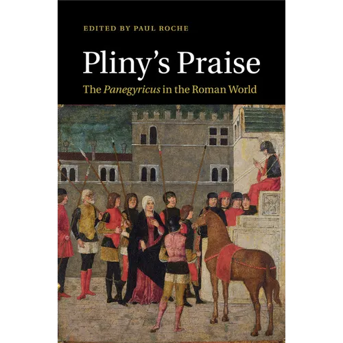 Pliny's Praise - Paperback