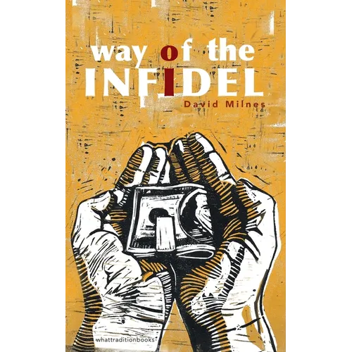 Way of the Infidel - Paperback