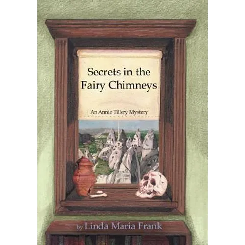 Secrets in the Fairy Chimneys - Hardcover
