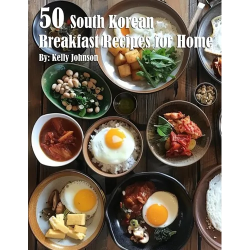 50 South Korean Breakfast Recipes for Home - Paperback
