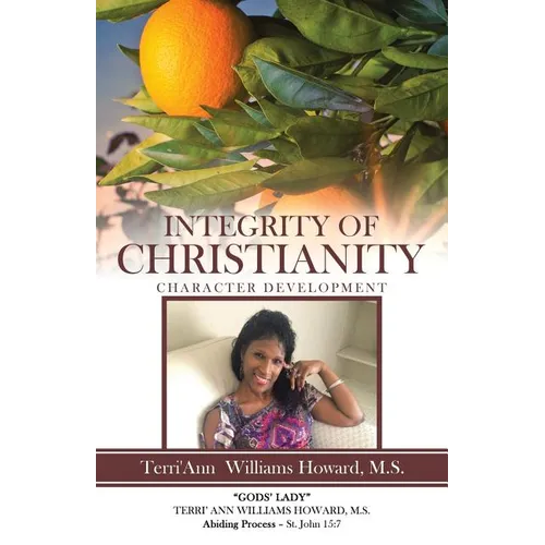 Integrity of Christianity: Character Development - Paperback
