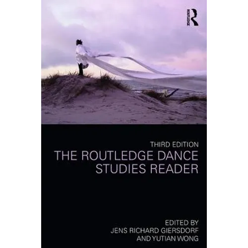 The Routledge Dance Studies Reader - Paperback