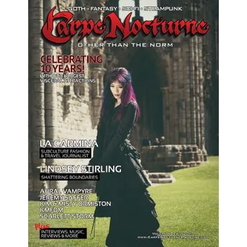 Carpe Nocturne Magazine Fall 2015: Volume X Fall 2015 - Paperback
