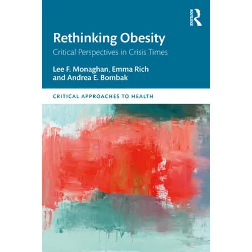Rethinking Obesity: Critical Perspectives in Crisis Times - Paperback