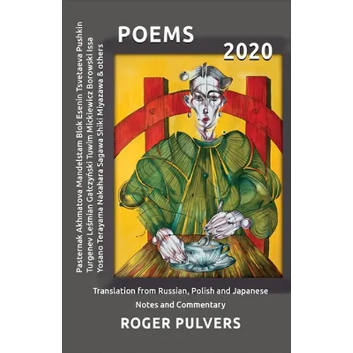Poems 2020: Translation from Russian, Polish and Japanese, Notes and Commentary - Paperback