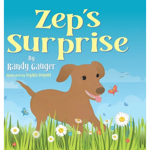 Zep's Surprise - Hardcover