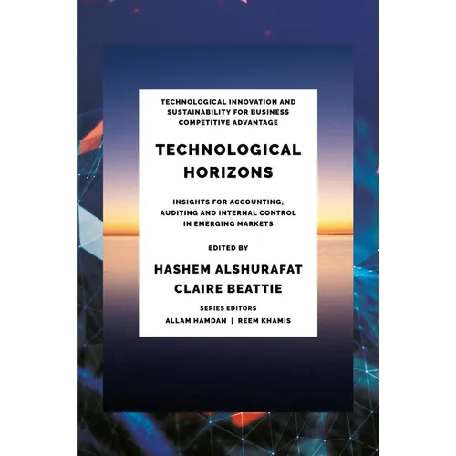 Technological Horizons: Insights for Accounting, Auditing and Internal Control in Emerging Markets - Hardcover