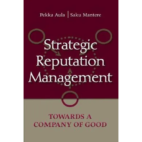 Strategic Reputation Management: Towards A Company of Good - Paperback