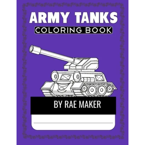 Army Tanks Coloring Books - Paperback